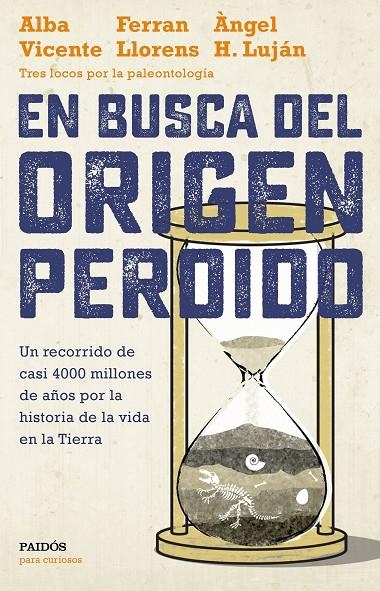 EN BUSCA DEL ORIGEN PERDIDO | 9788449334399 | VICENTE, ALBA/LLORENS, FERRAN/H. LUJÁN, ÀNGEL | Llibreria Online de Banyoles | Comprar llibres en català i castellà online