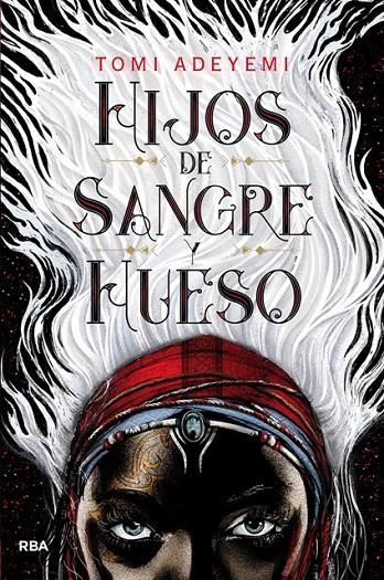 HIJOS DE SANGRE Y HUESO | 9788427213418 | ADEYEMI , TOMI | Llibreria Online de Banyoles | Comprar llibres en català i castellà online