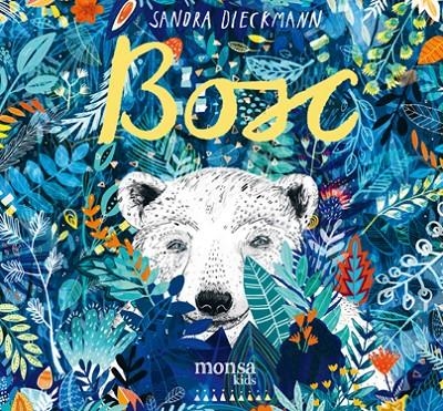 BOSC | 9788416500772 | SANDRA DIECKMANN | Llibreria Online de Banyoles | Comprar llibres en català i castellà online