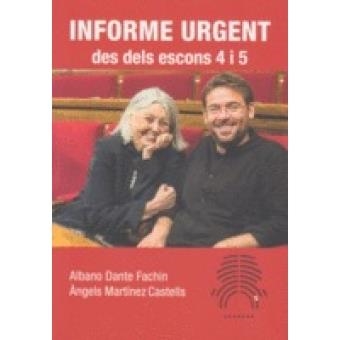 INFORME URGENT DES DELS ESCONS 4 I 5 | 9788416828333 | DANTE FACHIN, ALBANO / MARTÍNEZ I CASTELL, ÀNGEL | Llibreria Online de Banyoles | Comprar llibres en català i castellà online