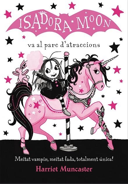 ISADORA MOON VA AL PARC D'ATRACCIONS | 9788420487755 | MUNCASTER, HARRIET | Llibreria Online de Banyoles | Comprar llibres en català i castellà online