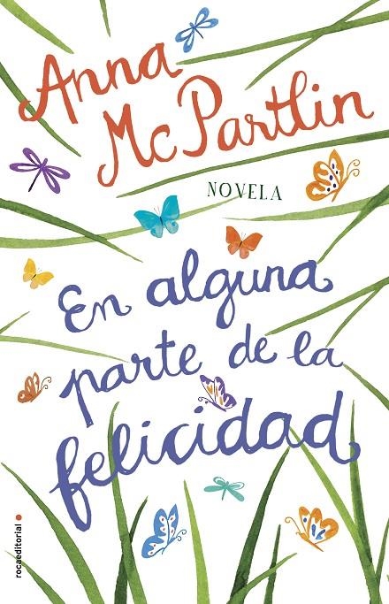 EN ALGUNA PARTE DE LA FELICIDAD | 9788417092771 | MCPARTLIN, ANNA | Llibreria Online de Banyoles | Comprar llibres en català i castellà online