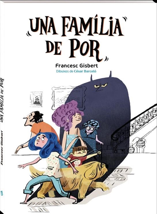 FAMÍLIA DE POR, UNA | 9788416394555 | GISBERT MUÑOZ, FRANCESC | Llibreria Online de Banyoles | Comprar llibres en català i castellà online