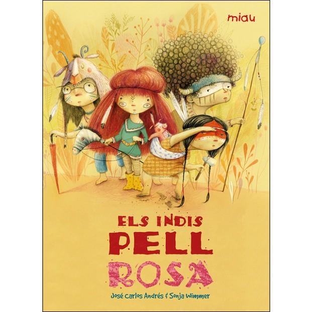 INDIS PELLS ROSES, ELS | 9788417272050 | CARLOS ANDRÉS, JOSÉ/ WIMMER, SONJA | Llibreria Online de Banyoles | Comprar llibres en català i castellà online