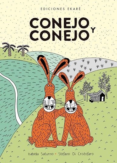 CONEJO Y CONEJO | 9789802573844 | SATURNO, ISABELLA | Llibreria Online de Banyoles | Comprar llibres en català i castellà online