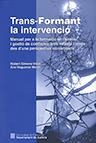 TRANS-FORMANT LA INTERVENCIO | 9788439396239 | GIMENO VIDAL ROBERT | Llibreria Online de Banyoles | Comprar llibres en català i castellà online