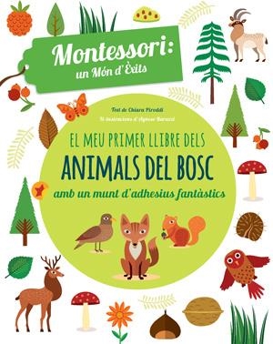 EL MEU PRIMER LLIBRE ANIMALS BOSC (VVKIDS) | 9788468254180 | PIRODDI, CHIARA | Llibreria Online de Banyoles | Comprar llibres en català i castellà online