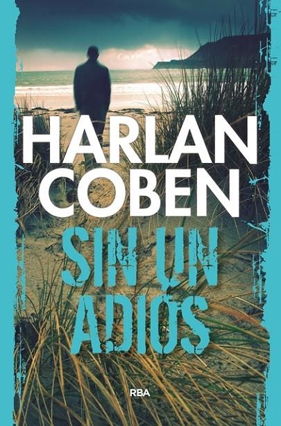 SIN UN ADIÓS | 9788490066003 | COBEN , HARLAN | Llibreria Online de Banyoles | Comprar llibres en català i castellà online