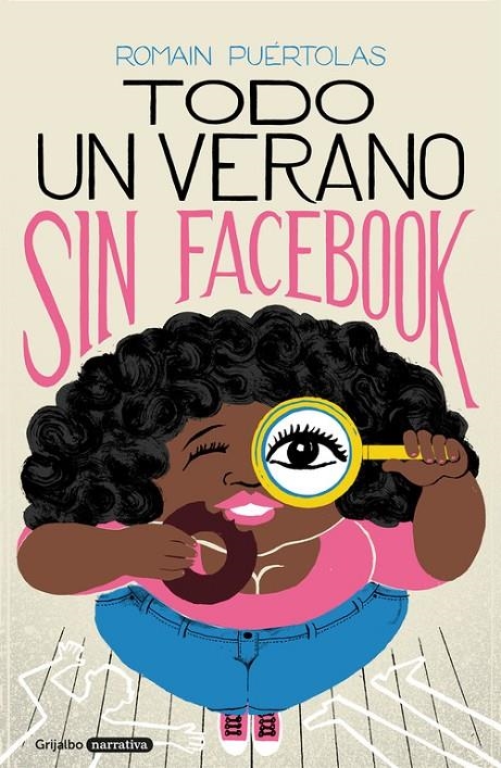 TODO UN VERANO SIN FACEBOOK | 9788425356391 | ROMAIN PUÉRTOLAS | Llibreria Online de Banyoles | Comprar llibres en català i castellà online