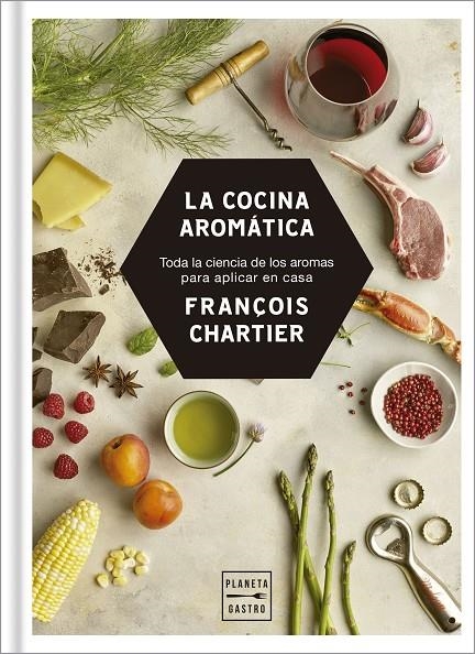 LA COCINA AROMÁTICA | 9788408188216 | CHARTIER, FRANÇOIS | Llibreria Online de Banyoles | Comprar llibres en català i castellà online