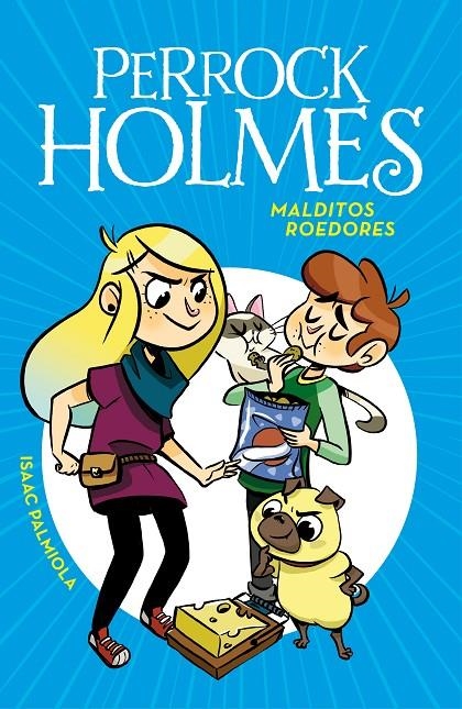 MALDITOS ROEDORES (SERIE PERROCK HOLMES 8) | 9788490439340 | ISAAC PALMIOLA | Llibreria L'Altell - Llibreria Online de Banyoles | Comprar llibres en català i castellà online - Llibreria de Girona