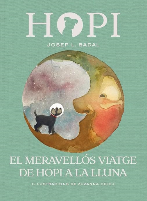 HOPI 10. EL MERAVELLÓS VIATGE DE HOPI A LA LLUNA | 9788424662523 | BADAL, JOSEP LLUÍS | Llibreria Online de Banyoles | Comprar llibres en català i castellà online