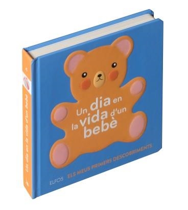 UN DIA EN LA VIDA D'UN BEBÈ | 9788417254520 | BAILEY, ELLA | Llibreria Online de Banyoles | Comprar llibres en català i castellà online