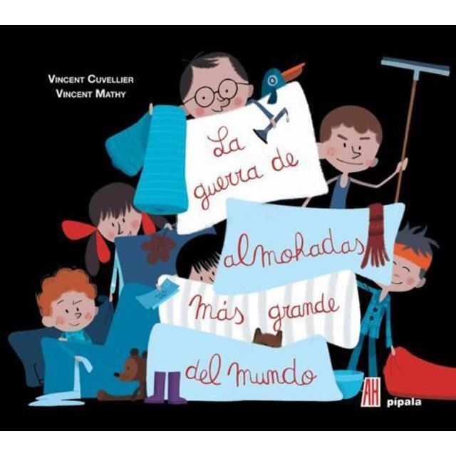 GUERRA DE ALMOHADAS MAS GRANDE DEL MUNDO, LA | 9788416287987 | CUVELLIER, VINCENT/MATHY, VINCENT | Llibreria Online de Banyoles | Comprar llibres en català i castellà online