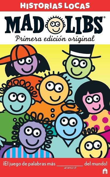 MAD LIBS. HISTORIAS LOCAS. PRIMERA EDICIÓN ORIGINAL. | 9788893672269 | AA, VV | Llibreria Online de Banyoles | Comprar llibres en català i castellà online