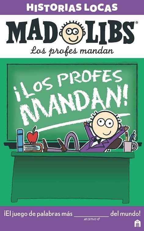 MAD LIBS. HISTORIAS LOCAS. LOS PROFES MANDAN | 9788893672283 | AA, VV | Llibreria L'Altell - Llibreria Online de Banyoles | Comprar llibres en català i castellà online - Llibreria de Girona