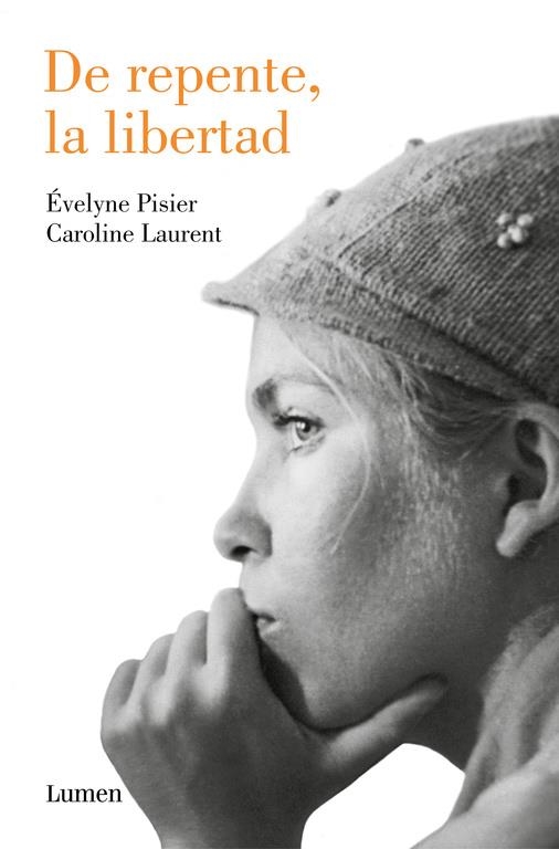 DE REPENTE, LA LIBERTAD | 9788426405104 | ÉVELYNE PISIER/CAROLINE LAURENT | Llibreria Online de Banyoles | Comprar llibres en català i castellà online