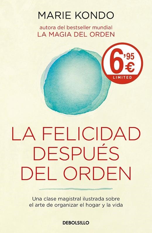 LA FELICIDAD DESPUÉS DEL ORDEN (LA MAGIA DEL ORDEN 2) | 9788466345613 | MARIE KONDO | Llibreria Online de Banyoles | Comprar llibres en català i castellà online