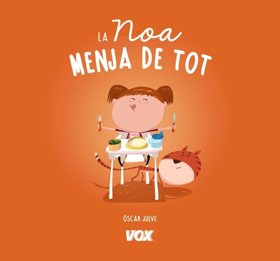 NOA MENJA DE TOT, LA | 9788499742816 | JULVE GIL, ÒSCAR | Llibreria Online de Banyoles | Comprar llibres en català i castellà online