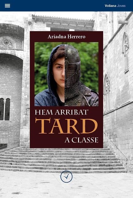 HEM ARRIBAT TARD A CLASSE | 9788494751196 | HERRERO MOLINA, ARIADNA | Llibreria Online de Banyoles | Comprar llibres en català i castellà online