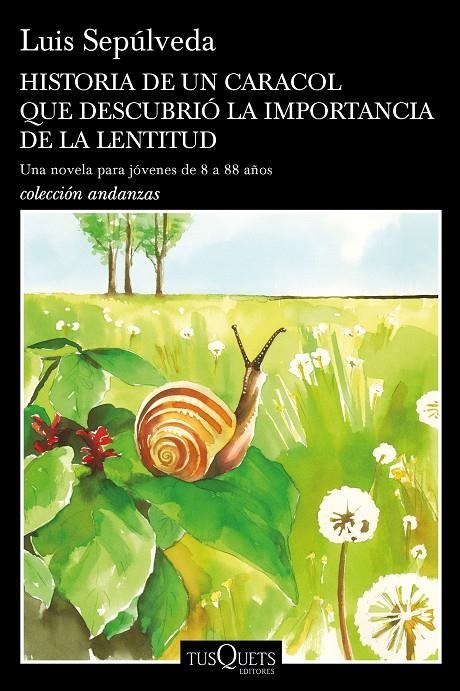 HISTORIA DE UN CARACOL QUE DESCUBRIÓ LA IMPORTANCIA DE LA LENTITUD | 9788490665404 | SEPÚLVEDA, LUIS | Llibreria Online de Banyoles | Comprar llibres en català i castellà online