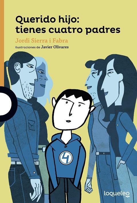 QUERIDO HIJO: TIENES CUATRO PADRES | 9788491222538 | SIERRA I FABRA, JORDI | Llibreria Online de Banyoles | Comprar llibres en català i castellà online