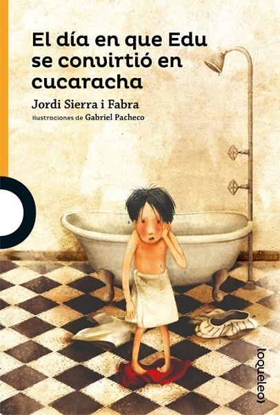 EL DÍA EN QUE EDU SE CONVIRTIÓ EN CUCARACHA | 9788491221982 | SIERRA I FABRA, JORDI | Llibreria Online de Banyoles | Comprar llibres en català i castellà online