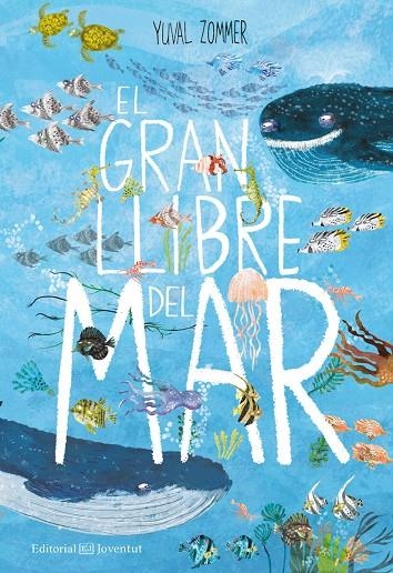 EL GRAN LLIBRE DEL MAR | 9788426144935 | YUVAL ZOMMER | Llibreria Online de Banyoles | Comprar llibres en català i castellà online