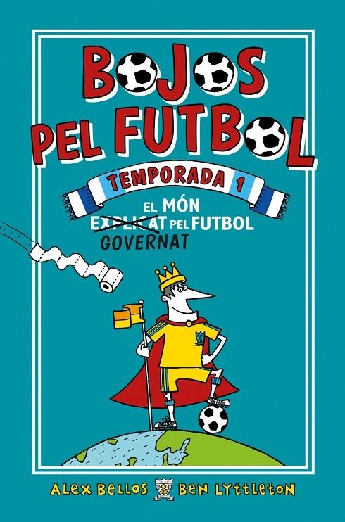 BOJOS PEL FUTBOL. TEMPORADA 1 | 9788417167905 | BELLOS, ALEX/LYTTLETON, BEN | Llibreria L'Altell - Llibreria Online de Banyoles | Comprar llibres en català i castellà online - Llibreria de Girona