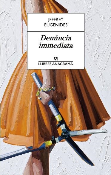 DENÚNCIA IMMEDIATA(CAT) | 9788433915597 | EUGENIDES, JEFFREY | Llibreria Online de Banyoles | Comprar llibres en català i castellà online