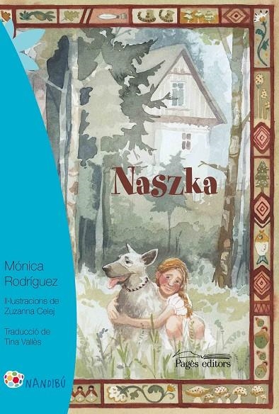 NASZKA | 9788499759739 | RODRÍGUEZ SUÁREZ, MÓNICA | Llibreria Online de Banyoles | Comprar llibres en català i castellà online