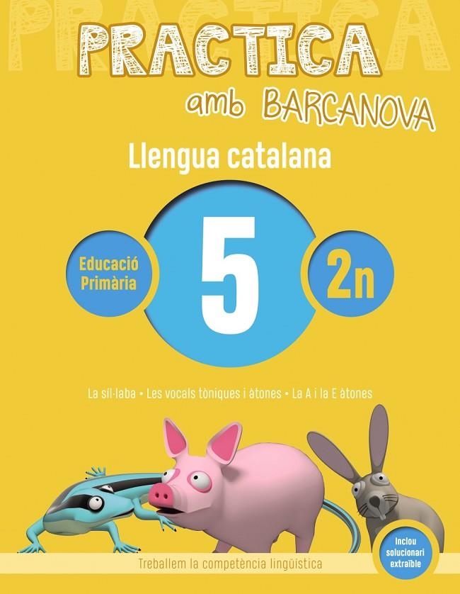 PRACTICA AMB BARCANOVA. LLENGUA CATALANA 5 | 9788448945060 | Llibreria Online de Banyoles | Comprar llibres en català i castellà online