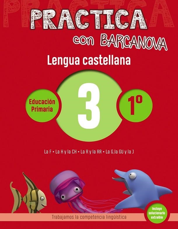 PRACTICA CON BARCANOVA. LENGUA CASTELLANA 3 | 9788448945282 | CAMPS, MONTSE/SERRA, LLUÏSA | Llibreria Online de Banyoles | Comprar llibres en català i castellà online