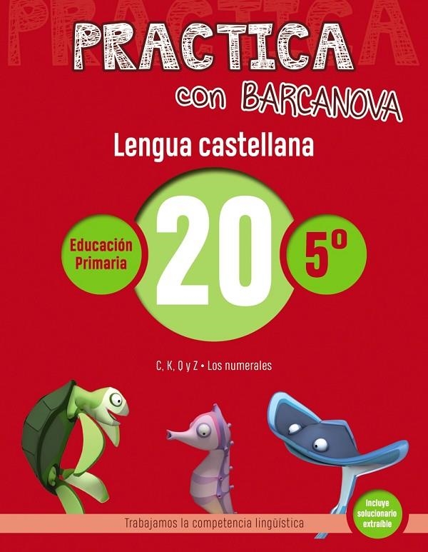 PRACTICA CON BARCANOVA. LENGUA CASTELLANA 20 | 9788448945459 | CAMPS, MONTSE/SERRA, LLUÏSA | Llibreria Online de Banyoles | Comprar llibres en català i castellà online