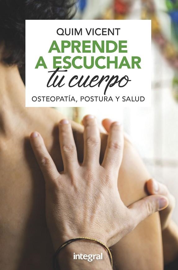 APRENDE A ESCUCHAR TU CUERPO | 9788491181408 | VICENT SARDINERO, QUIM | Llibreria Online de Banyoles | Comprar llibres en català i castellà online