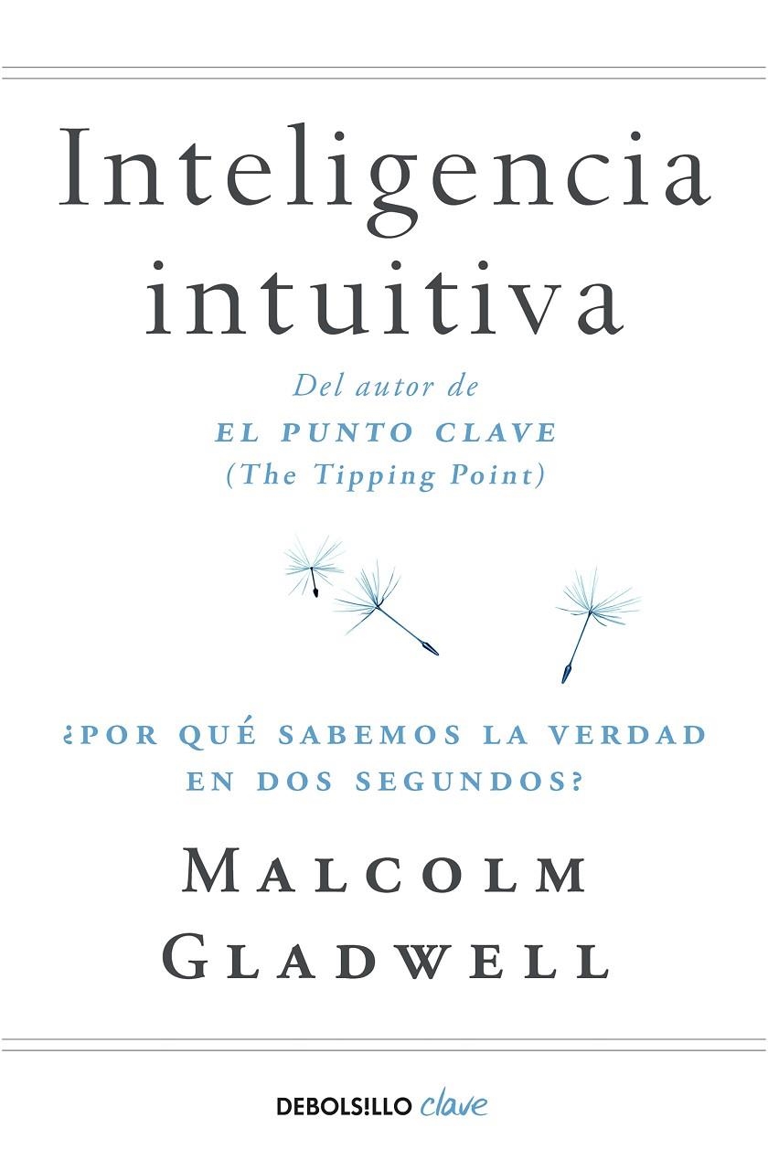 INTELIGENCIA INTUITIVA | 9788466342421 | GLADWELL, MALCOLM | Llibreria Online de Banyoles | Comprar llibres en català i castellà online