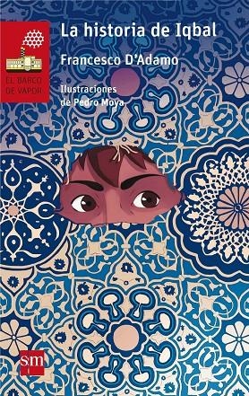 LA HISTORIA DE IQBAL | 9788467589160 | D'ADAMO, FRANCESCO | Llibreria Online de Banyoles | Comprar llibres en català i castellà online