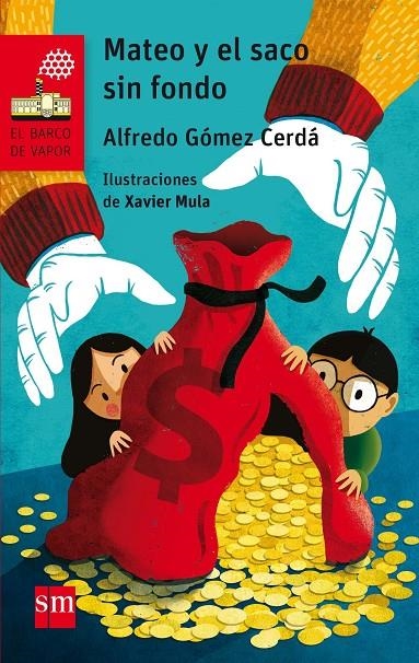 BVR.201 MATEO Y EL SACO SIN FONDO | 9788467585827 | GÓMEZ CERDÁ, ALFREDO | Llibreria Online de Banyoles | Comprar llibres en català i castellà online