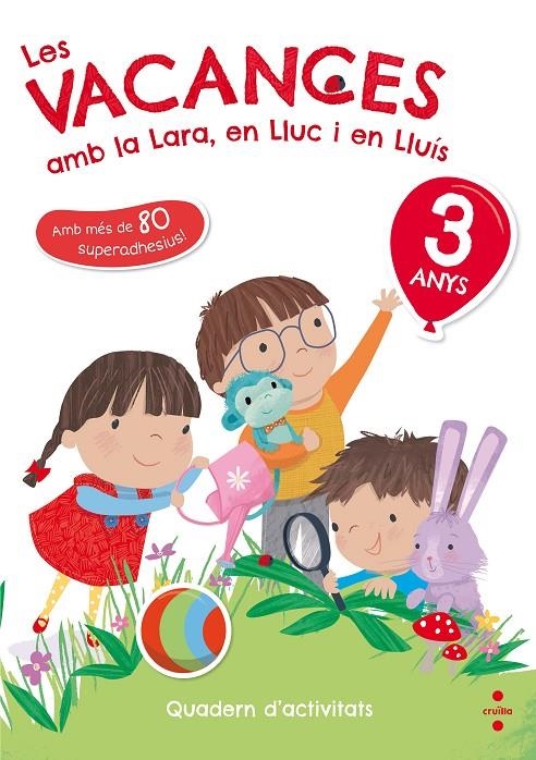 C-3 ANYS LES VACANCES AMB LA LARA,EN 18 | 9788466143745 | RUIZ GARCÍA, MARÍA JESÚS | Llibreria Online de Banyoles | Comprar llibres en català i castellà online