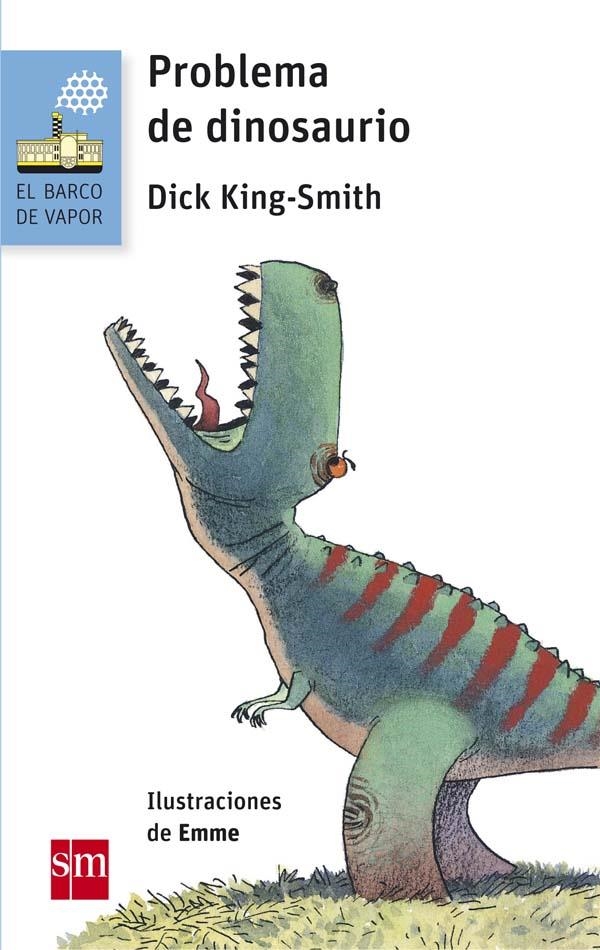 PROBLEMA DE DINOSAURIO | 9788467591613 | KING-SMITH, DICK | Llibreria Online de Banyoles | Comprar llibres en català i castellà online