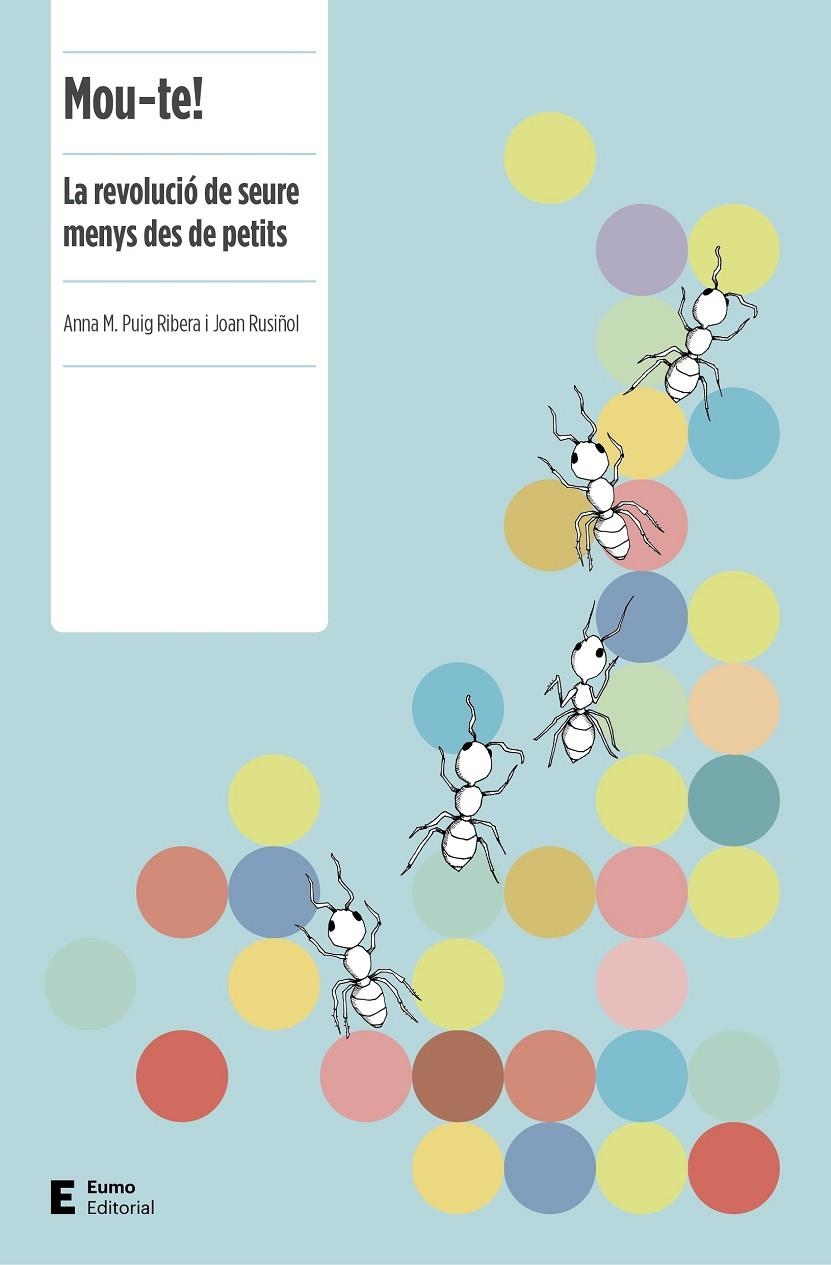 MOU-TE! | 9788497666251 | PUIG RIBERA, ANNA M./RUSIÑOL RUIZ, JOAN | Llibreria Online de Banyoles | Comprar llibres en català i castellà online