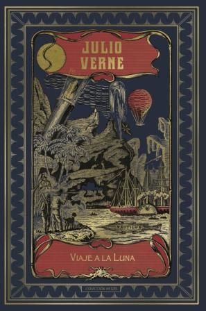 VIAJE A LA LUNA (HETZEL) | 9788491870128 | VERNE , JULIO | Llibreria L'Altell - Llibreria Online de Banyoles | Comprar llibres en català i castellà online - Llibreria de Girona