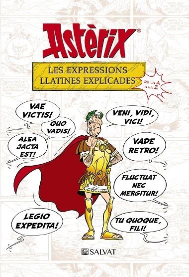 ASTÈRIX. LES EXPRESSIONS LLATINES EXPLICADES | 9788469624364 | MOLIN, BERNARD-PIERRE/GOSCINNY, RENÉ | Llibreria Online de Banyoles | Comprar llibres en català i castellà online