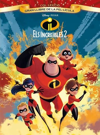 ELS INCREÏBLES 2. GRAN LLIBRE DE LA PEL·LÍCULA | 9788491375579 | DISNEY | Llibreria Online de Banyoles | Comprar llibres en català i castellà online