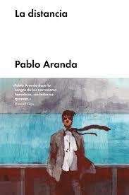 DISTANCIA,LA | 9788416665341 | ARANDA, PABLO | Llibreria Online de Banyoles | Comprar llibres en català i castellà online