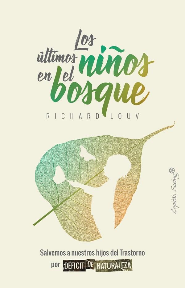 ULTIMOS NIÑOS EN EL BOSQUE,LOS | 9788494871016 | LOUV, RICHARD | Llibreria Online de Banyoles | Comprar llibres en català i castellà online