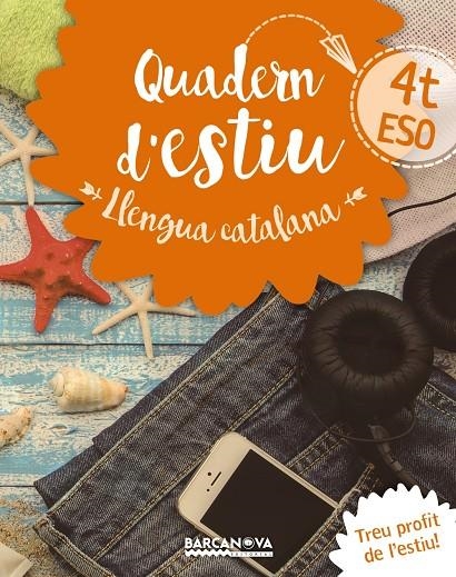 LLENGUA CATALANA 4T ESO QUADERN D'ESTIU | 9788448942045 | LLOMPART, IGNASI | Llibreria Online de Banyoles | Comprar llibres en català i castellà online