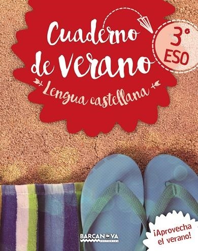 LENGUA CASTELLANA 3º ESO CUADERNO DE VERANO | 9788448942076 | LLOMPART, IGNASI | Llibreria Online de Banyoles | Comprar llibres en català i castellà online