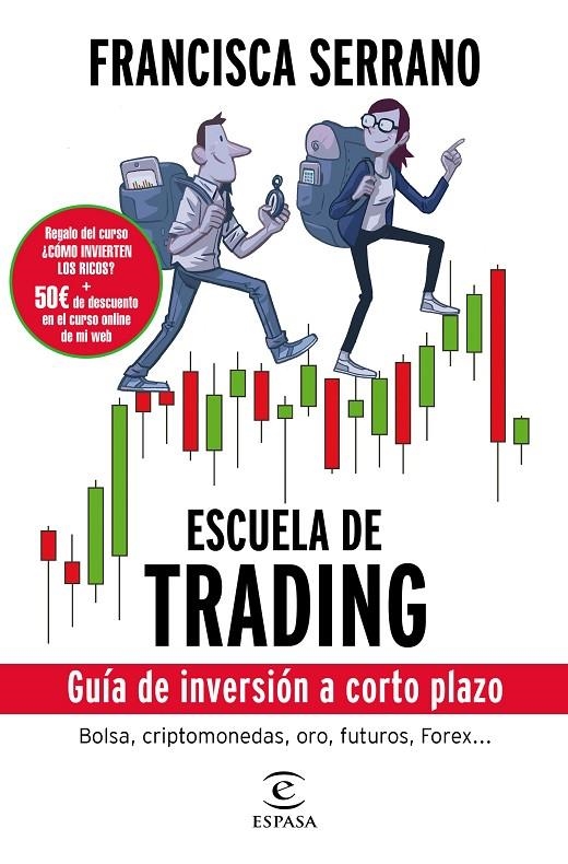 ESCUELA DE TRADING | 9788467052404 | SERRANO RUIZ, FRANCISCA | Llibreria Online de Banyoles | Comprar llibres en català i castellà online