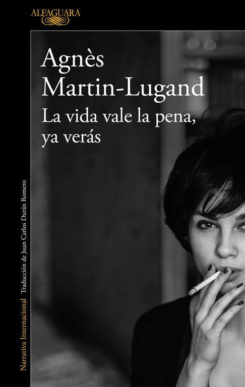 LA VIDA VALE LA PENA, YA VERÁS | 9788420432939 | MARTIN-LUGAND, AGNÈS | Llibreria Online de Banyoles | Comprar llibres en català i castellà online